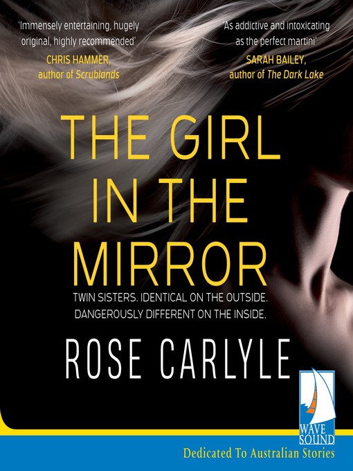 Title details for The Girl in the Mirror by Rose Carlyle - Available